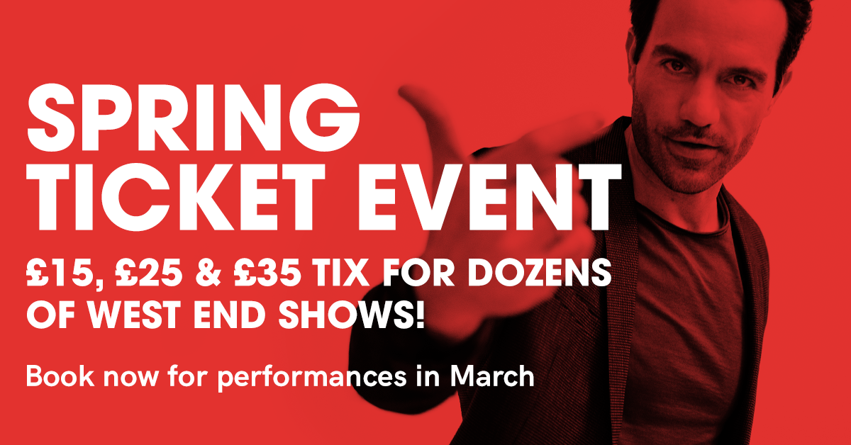 Spring-ticket-event-london-theatre-todaytix